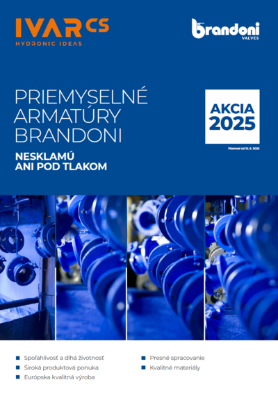 Akcia Priemyselné armatúry BRANDONI